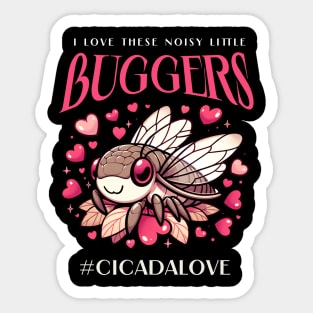 Cicadas Nature's comeback kid funny Sticker